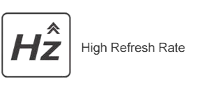High Refresh Rate
